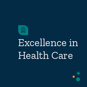 Excellence in Health Care